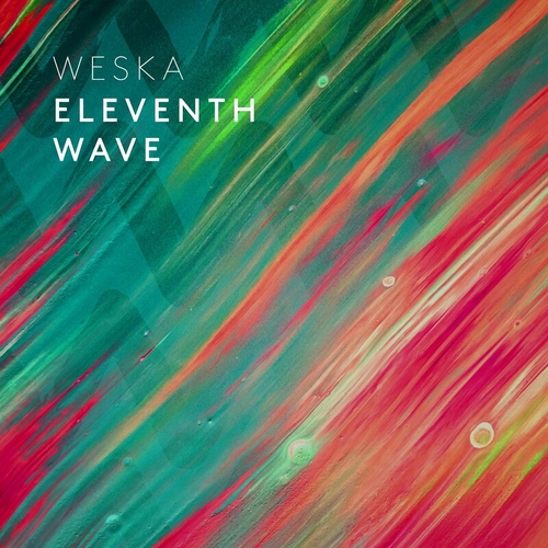 Weska - Eleventh Wave [WESKA011]